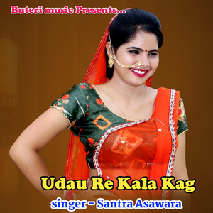 Udau Re kala Kag