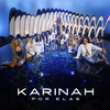 Karinah - Manda Áudio / Presentinho / Recaída