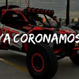 Ya coronamos (feat. Herencia de G)