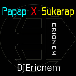 Papap X Sukarap (Budots)