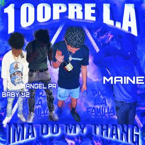 IMA DO MY THANG (feat. Baby J2, NmotionMaine & AngelPR) (Remix)