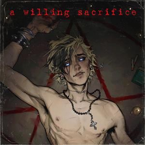 A Willing Sacrifice