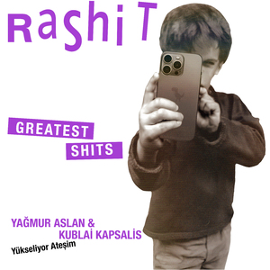 Yükseliyor Ateşim (Rashit Greatest Shits)