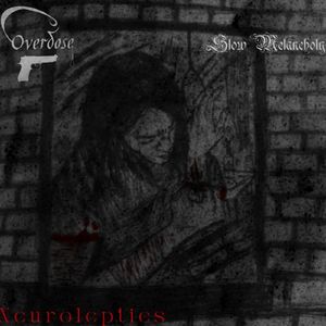 NEUROLEPTICS (feat. Overdose...)