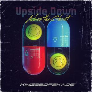 Arbon the Ghost vs Kingz of Kaos 'Upside Down'