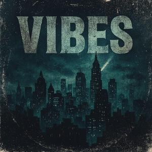 VIBES