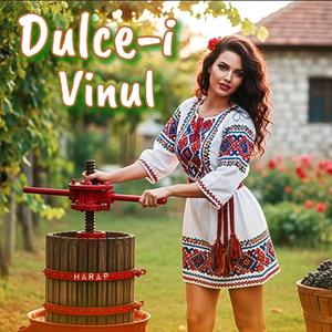 Dulce-i vinul