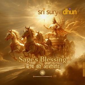 Sage’s Blessing _ ऋषि की आशीर्वाद