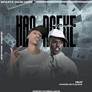 Hao ngeke (ntate Mopheme) (feat. Chongo de flavour)