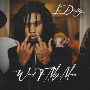 Word To My Muva (feat. Lee Drilly)