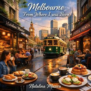 Melbourne From Where I Was Born