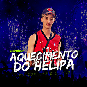 Aquecimento do Helipa, Vai Começar o Bailão