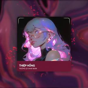 Thiệp Hồng (Deep House)