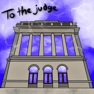 To The Judge (feat. Schmorgle)