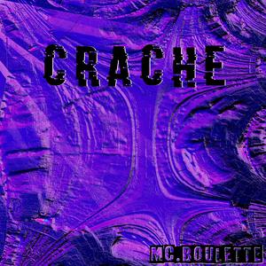Crache