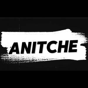 ANITCHE