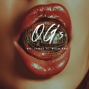 OG's (feat. MR. JAMEZ)