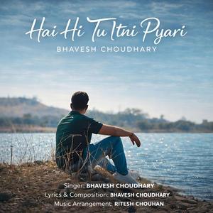 Hai Hi Tu Itni Pyari