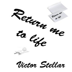 Return me to life II