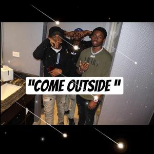 COME OUTSIDE (feat. TScottyy)