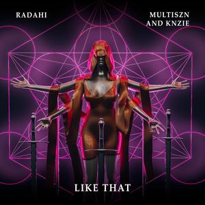 Like That (feat. Multiszn & Knzie)