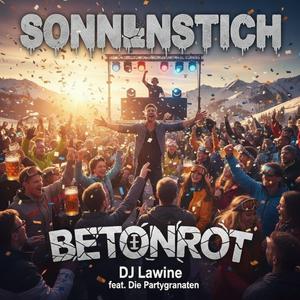 SONNENSTICH (APRÈS SKI 2026) (feat. Die Partygranaten) (DJ Lawine Remix)