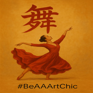 舞 #BeAAArtChic