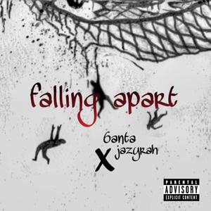 Falling Apart (feat. 6anta)
