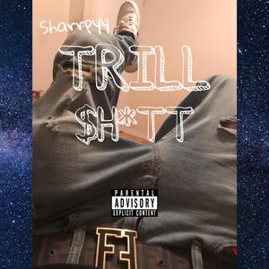Trill Shitt