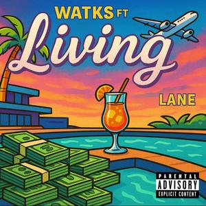 Living (feat. Lane)