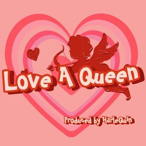 Love A Queen（ Prod by SPZ，）