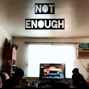 Not Enough (feat. Odd Knot & Lari)