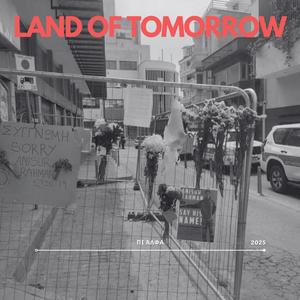 LAND OF TOMORROW