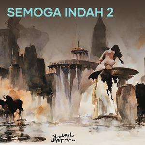 Semoga Indah 2