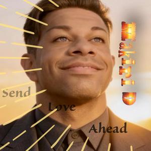 Send Love Ahead