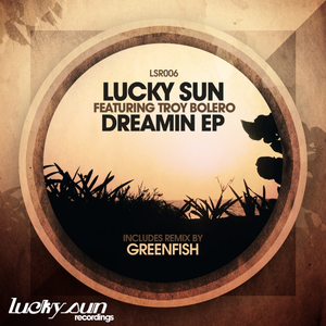 Dreamin (Original Mix)