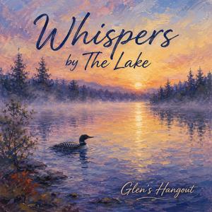 Whispers By The Lake