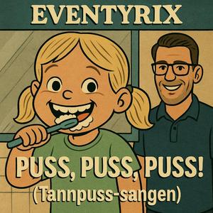 Puss, puss, puss! (Tannpuss-sangen)