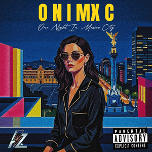 One Night In Mexico City (ONIMXC)