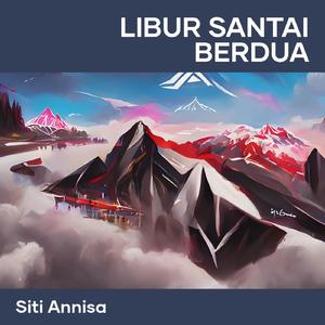 Libur Santai Berdua