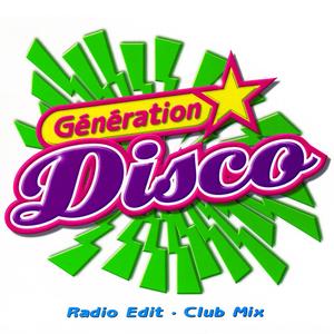 Generation Disco Medley 1 (Radio Edit): Generation Disco / Never Can Say Goodbye / Daddy Cool / Can't Take My Eyes Off You / Could It Be Magic / Let's All Chant / Born To Be Alive