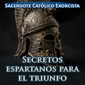 Secretos Espartanos para el Triunfo
