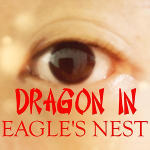 Dragon in Eagle's Nest