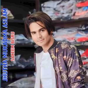 JHUTHA MUKADMA ASLAM