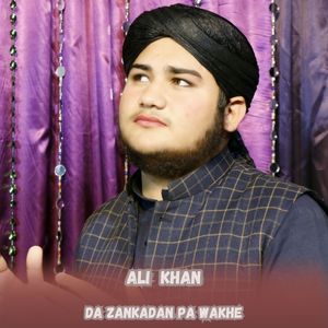 Da Zankadan Pa Wakhe
