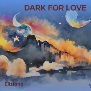 Dark for Love (Acoustic)
