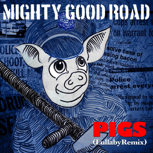 Pigs (Lullaby Remix)