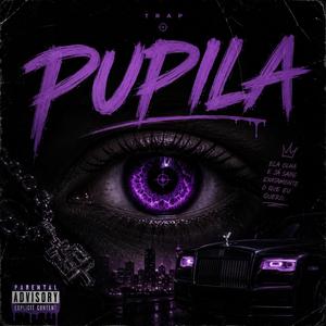 PUPILA (feat. Cebolizz_7)