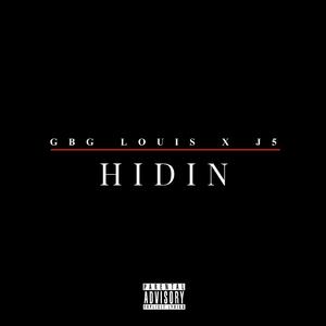 Hidin (feat. J5)