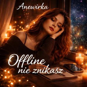 Offline nie znikasz